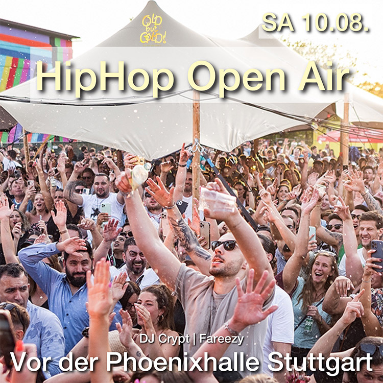 Old but Gold - Hip Hop Open Airs & Festivals